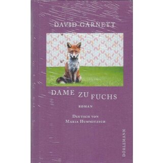 Dame zu Fuchs: Roman Geb. Ausg. von David Garnett