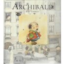 Archibald: Bilderbuch Geb. Ausg. von Eve Tharlet