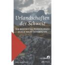 Urlandschaften der Schweiz Taschenbuch von Heinz Staffelbach