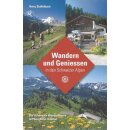 Wandern und Geniessen in den Schweizer Alpen Taschenbuch...