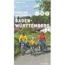 Familienradführer Baden-Württemberg Taschenbuch...