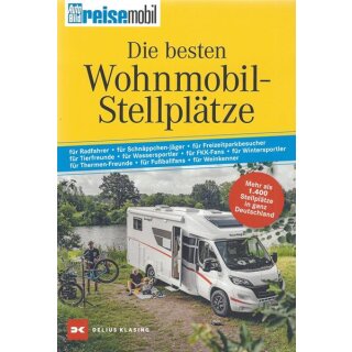 Die besten Wohnmobil-Stellplätze Taschenbuch von Jens Lehmann
