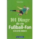 Fußball: 101 Dinge, die ein Fußball-Fan...