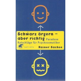 Schwarz ärgern - aber richtig Broschiert Mängelexemplar von Rainer Sachse