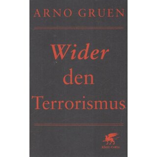 Wider den Terrorismus Taschenbuch Mängelexemplar von Arno Gruen