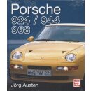 Porsche 924, 944, 968 Geb. Ausg. von Jörg Austen