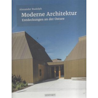 Moderne Architektur: Entdeckungen an der Ostseeküste Gb. von Alexander Rudolph