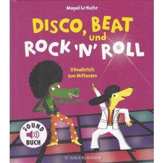 Disco, Beat und RocknRoll Geb. Ausg. Mängelexemplar von Magali Le Huche