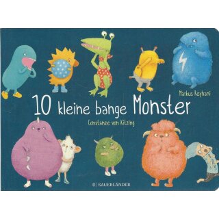 10 kleine bange Monster: ab 24 Monaten Pappb.Mängelexemplar von Markus Reyhani