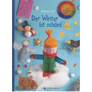 Der Winter ist schön!: Kunterbunt + ....Tb. Mängelexemplar von Sabine Lohf