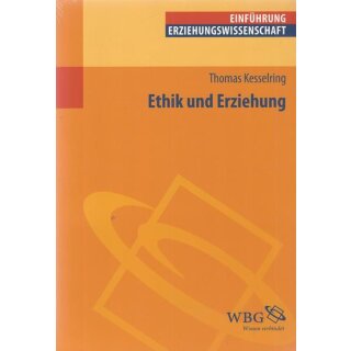 Ethik und Erziehung Taschenbuch von Thomas Kesselring