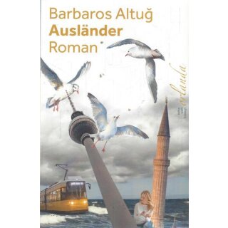 Ausländer: Roman Taschenbuch Mängelexemplar von Barbaros Altug