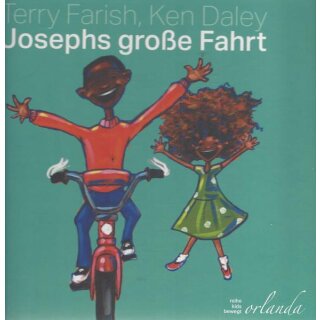 Josephs große Fahrt (kids bewegt) Gb. Mängelexemplar von Terry Farish, Ken Daley