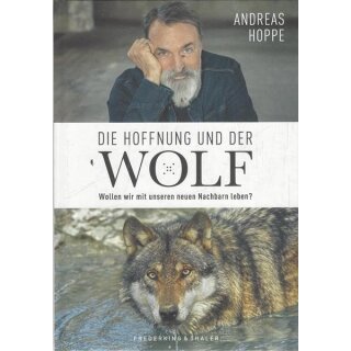 Andreas Hoppe - Die Hoffnung und der Wolf Geb. Ausg.
