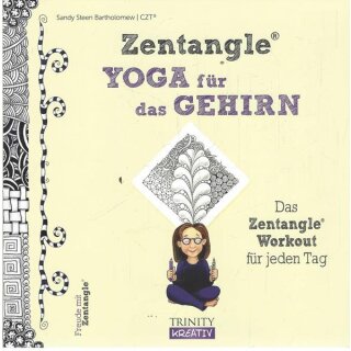 Zentangle® - Yoga für das Gehirn Br. Mängelexemplar von Sandy Steen Bartholomew