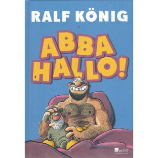 ABBA HALLO!: Nach "Vervirte Zeiten" ...Geb. Ausg Mängelexemplar von Ralf König