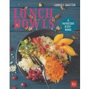Lunch Bowls: 50 fantastische Rezept-Kombis Gb. von...