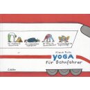 Yoga für Bahnfahrer: Cartoons Geb. Ausg. von Klaus Puth