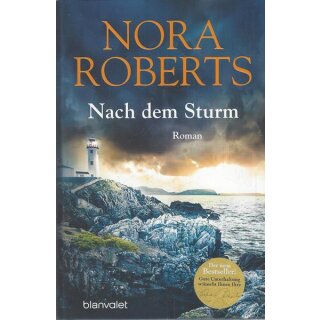 Nach dem Sturm: Roman Geb. Ausg. von Nora Roberts