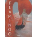 Flamingo Geb. Ausg. von Claudio Contreras Koob