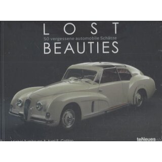 Lost Beauties: 50 vergessene .....Gb.von Michel Zumbrunn & Axel E. Catton