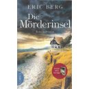 Die Mörderinsel: Kriminalroman Broschiert von Eric Berg