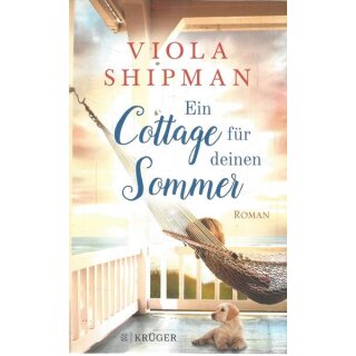 Ein Cottage für deinen Sommer: Roman Broschiert von Viola Shipman