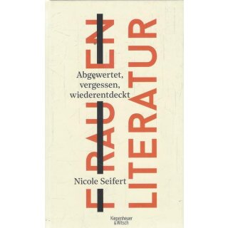FRAUEN LITERATUR: Abgewertet, vergessen,.. Gb. Mängelexemplar von Nicole Seifert