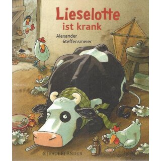 Lieselotte ist krank (Mini-Broschur) Tb. Mängelexemplar von Alexander Steffensmeier