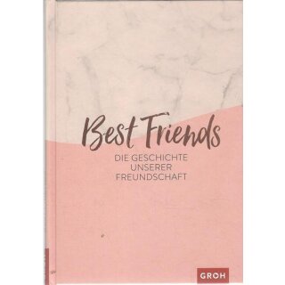 Best Friends - Die Geschichte unserer Freundschaft Geb. Ausg.