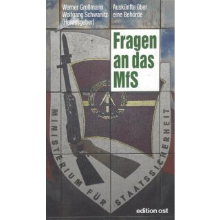 Fragen an das MfS  Mängelexemplar von Werner Großmann, Wofgang Schwanitz (Hrsg.)