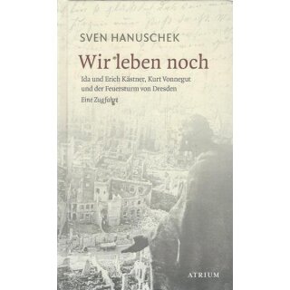 Wir leben noch: Erich und Ida Kästner,...Gb. Mängelexemplar von Sven Hanuschek