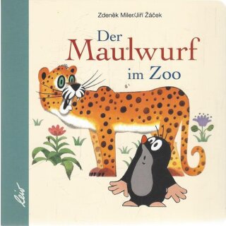 Der Maulwurf im Zoo Pappbilderbuch von Jiří Záček
