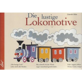 Die lustige Lokomotive Pappbilderbuch von  Zdeněk Miler