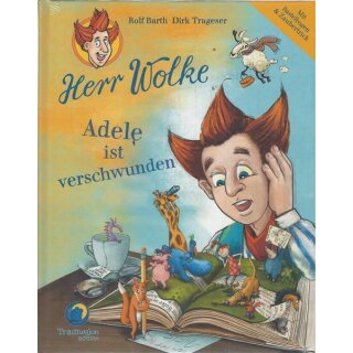 Herr Wolke - Adele ist verschwunden Geb. Ausg. von Rolf Barth