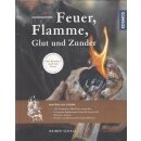 Feuer, Flamme, Glut und Zunder Geb. Ausg. von Rainer Schall