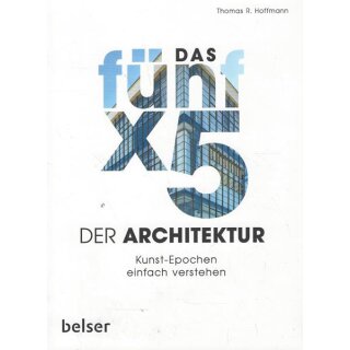 Das 5 x 5 der Architektur: Kunst ...Taschenbuch von Thomas R. Hoffmann