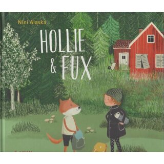 Hollie & Fux: Bilderbuch Geb. Ausg. Mängelexemplar von Nina Alaska