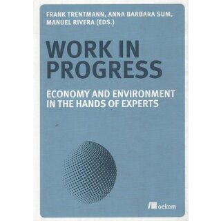 Work in Progress Economy and Environment in the... Taschenbuch Mängelexemplar