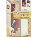 Von Donnerbalken und innerer Einkehr Geb. Ausg. von Jacob...