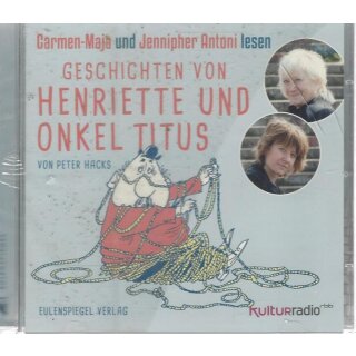 Geschichten von Henriette und Onkel CDTitus Mängelexemplar von Peter Hacks