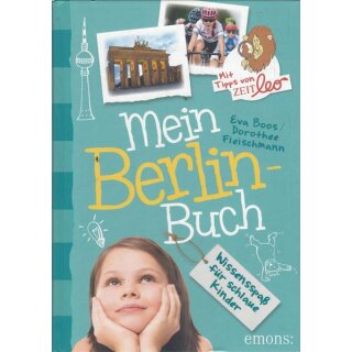 Mein Berlin-Buch: Wissensspaß für schlaue ...Gb. Mängelexemplar von Eva Boos