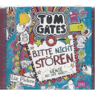 Tom Gates 8. Bitte nicht stören, Genie BEI DER ARBEIT Audio CD von Liz Pichon