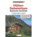 Hütten-Geheimtipps Bayerische Hausberge Brosch. v....