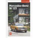 Mercedes W123: Bewegte Zeiten Geb. Ausg. von Lars...